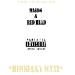 Hennessy Maxi