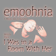 I Was in a Room With Her