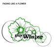 Fading Like A Flower