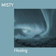 # 1 Album: Misty Healing