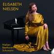 Elisabeth Nielsen plays Nielsen, Beethoven and Schumann