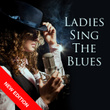 Ladies Sing The Blues (new Edition)