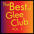 The Best Of Glee Club Vol. 1