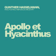 Wolfgang Amadeus Mozart: Apollo Et Hyacinthus