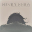 Never Knew (feat. Marshall Fassino)