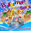 Ballermann Stars - Die Mallorca Hits 2011 - Die Mega Schlager Und Discofox Hits