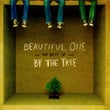 Beautiful One: The Best Of By The Tree