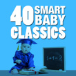40 Smart Baby Classics