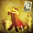 The Masters Of Tango: Ricardo Tanturi, La Vida Es Corta