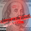 Always on the Hustle