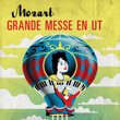 Mozart Grande Messe en ut