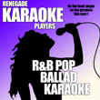 R&b Pop Ballad Karaoke