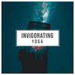 # 1 Album: Invigorating Yoga