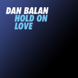 Hold on Love