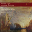 Elgar: Violin Concerto in B Minor & Violin Sonata in E Minor