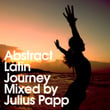 Abstract Latin Journey By Julius Papp (digital Edition)
