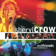 Sheryl Crow And Friends Live From Central Park