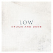Drums And Guns