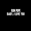 Baby, I Love You