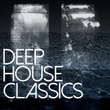 Deep House Classics