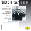 Bartók: Violin Concerto No.2; Dance Suite; Cantata Profana