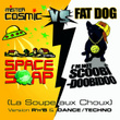 Space Soap La Soupe Aux Choux
