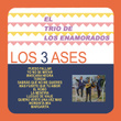 El Trío De Los Enamorados