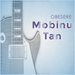 Mobinu Tan