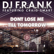 Don't Lose Me Till Tomorrow (Radio Edit)