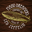 Piano Dreamers Perform the Music of Led Zeppelin