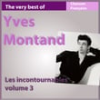 The Very Best Of Yves Montand, Vol. 3