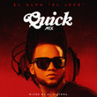 Quickmix: El Alfa