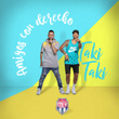 Amigos con derecho / Taki taki