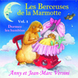 Les Berceuses De La Marmotte - Vol.1 Dormez Les Bambins