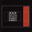 2001 - Music From The Films Of Stanley Kubrick