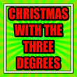 Christmas With The Three Degrees
