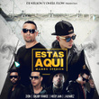 Estas Aqui (Mambo Version) [feat. Daddy Yankee, Nicky Jam, J Alvarez & Zion]