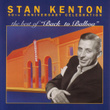 Stan Kenton 50th Anniversary Celebration: The Best Ofback To Balboa