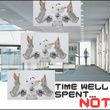 Time Well Spent... NOT!