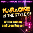 Karaoke (in The Style Of Willie Nelson And Leon Russell)