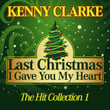 Last Christmas I Gave You My Heart (the Hit Collection, Pt. 1)