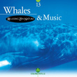 Chlorophylle 13: Whales & Music