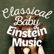 Classical Baby Einstein Music