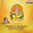Sharanu Sharanu Gananayaka