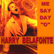 Me Say Day O!