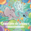 Comptines De Toujours