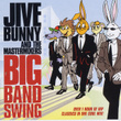 Jive Bunny And The Mastermixers Big Band Swing