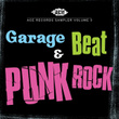 Ace Records Sampler Volume 3 : Garage, Beat And Punk Rock
