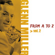 Glenn Miller From A To Z, Vol.2