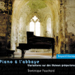 Piano à L'abbaye - Variations Sur Des Thèmes Grégoriens/ Piano At An Abbey